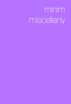 miscellany of minim